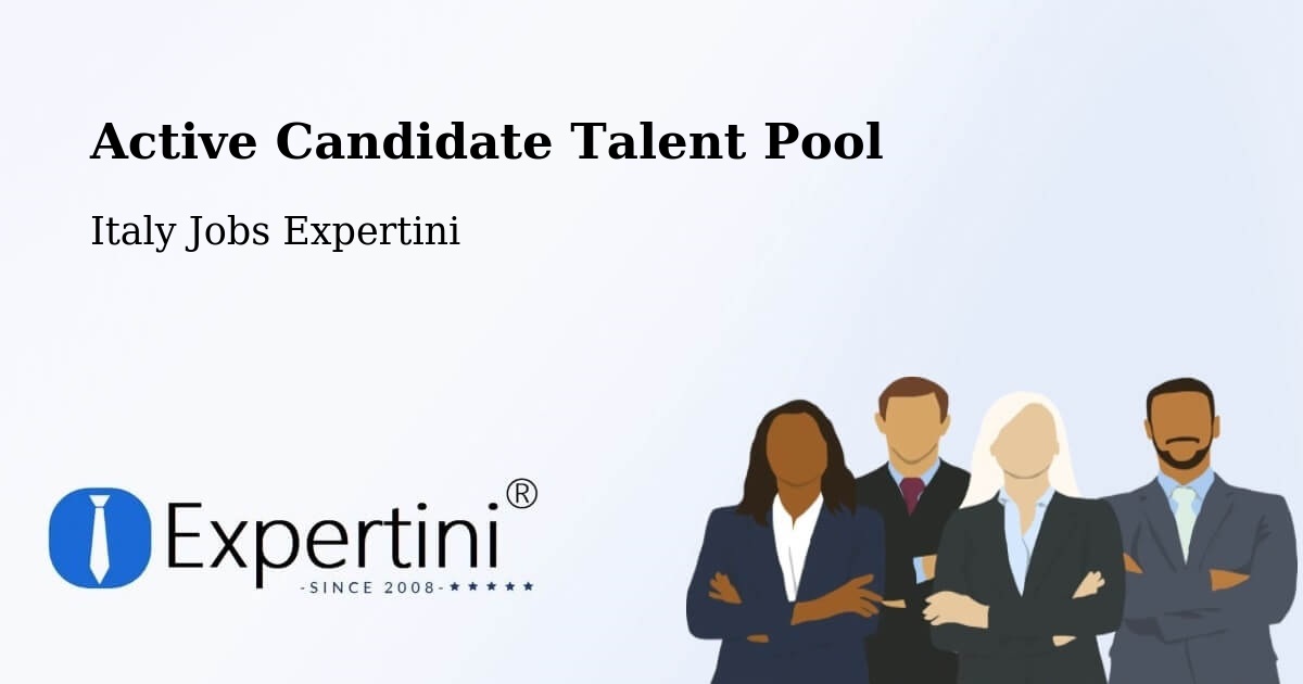 Active Candidate Talent Pool - Italy Jobs Expertini