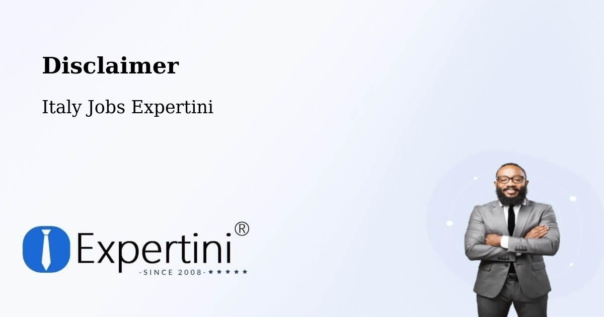 Disclaimer - Italy Jobs Expertini