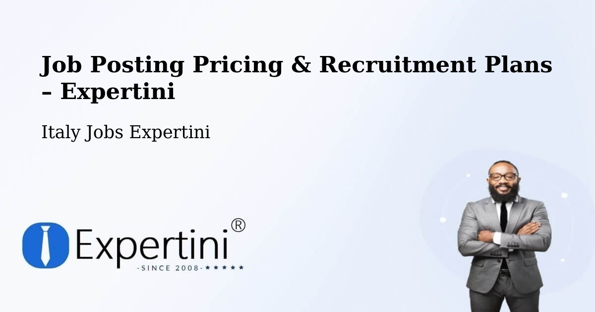 Job Posting Pricing & Recruitment Plans – Chieri - Chieri, Italy Jobs Expertini